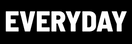 The word 'EVERYDAY' in bold white uppercase letters on a solid black background.